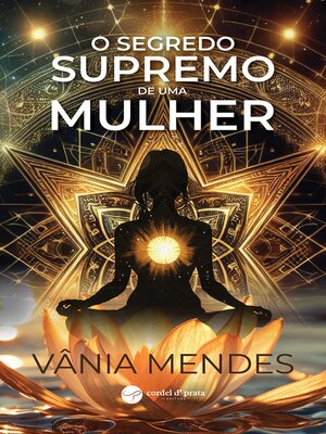 cover image of O segredo supremo de uma mulher